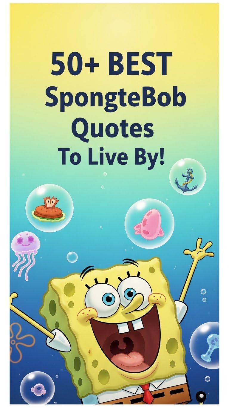 SpongeBob Wisdom: 40 Quotes to Brighten Your Day SpongeBob Wisdom: 40 Quotes to Brighten Your Day - Motivational content from ShareVault about entertainment