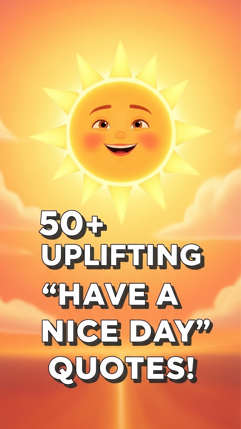 40 Uplifting 'Have a Nice Day' Quotes for Instant Positivity 40 Uplifting 'Have a Nice Day' Quotes for Instant Positivity - Motivational content from ShareVault about inspiration