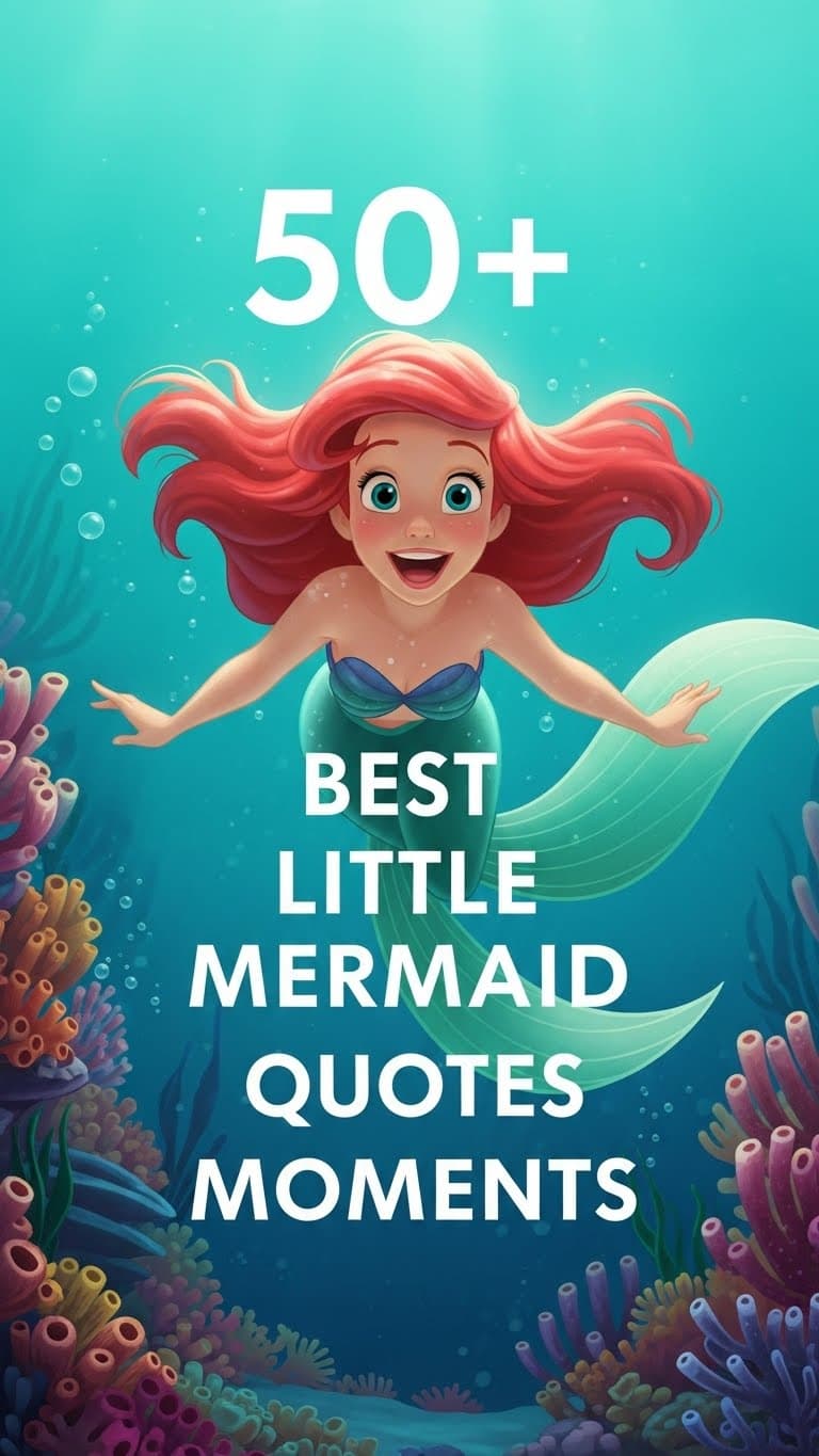 Magical Little Mermaid Quotes to Inspire Your Day